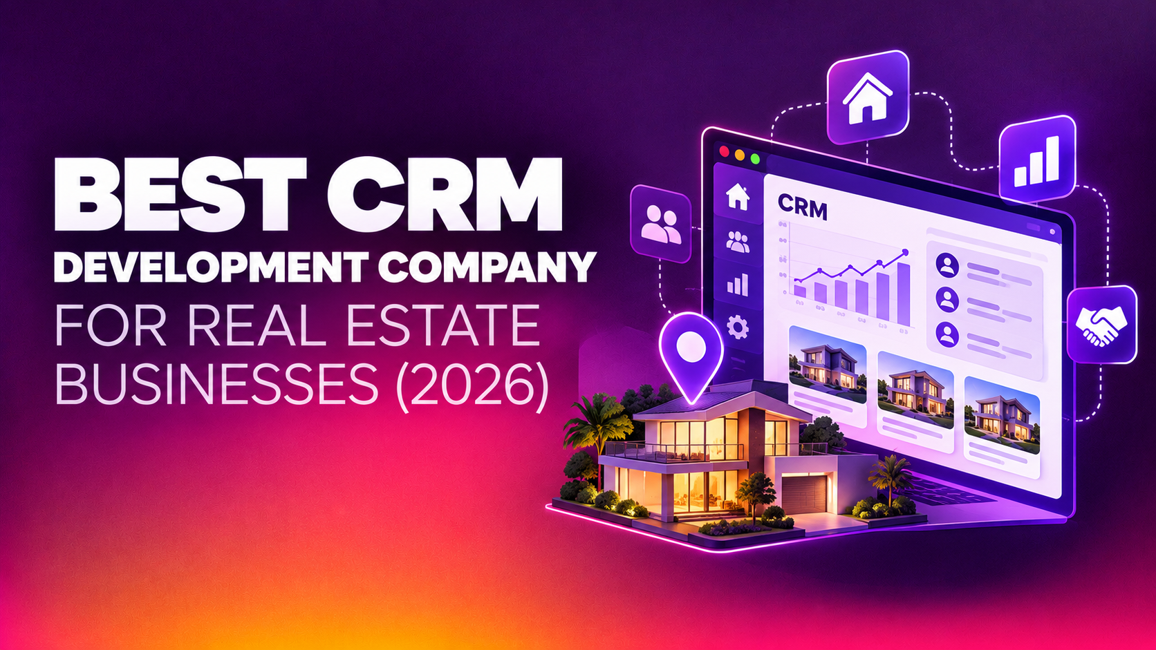 Best CRM Development Company for Real Estate Businesses (2026)