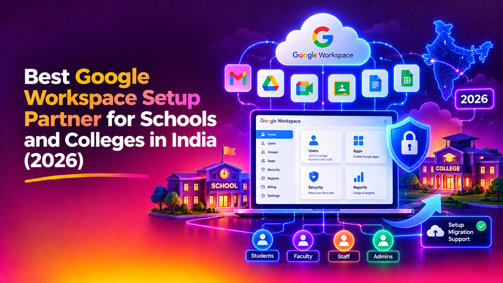 Best Google Workspace Setup Partner for Schools and Colleges in India (2026)