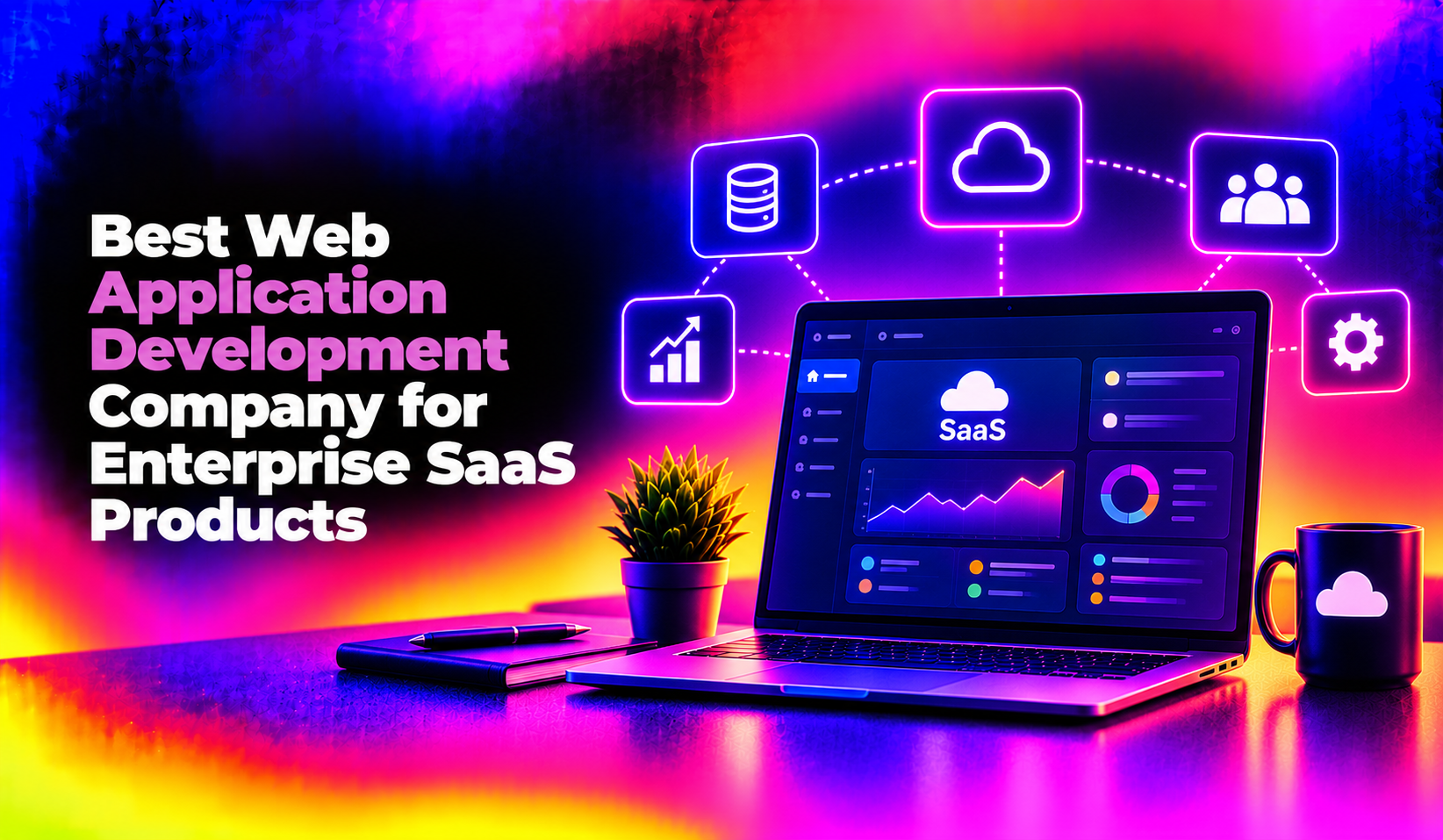Best Web Application Development Company for Enterprise SaaS Products (2026)