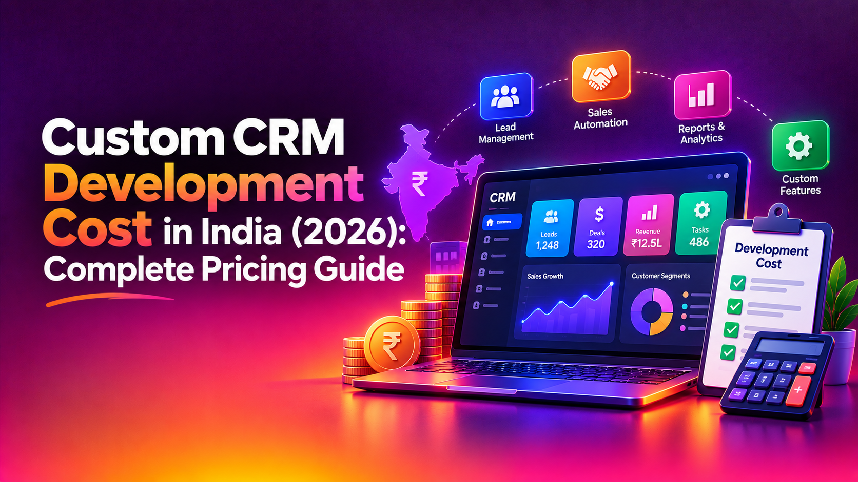 Custom CRM Development Cost in India (2026): Complete Pricing Guide