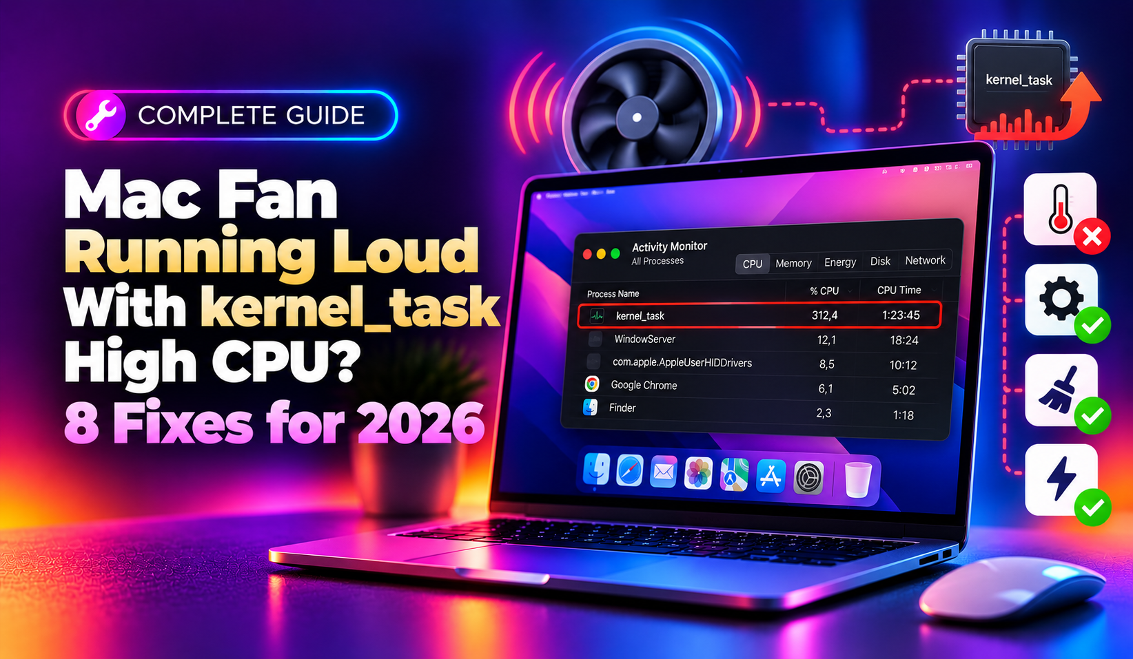 Mac Fan Running Loud With kernel_task High CPU? 8 Fixes for 2026