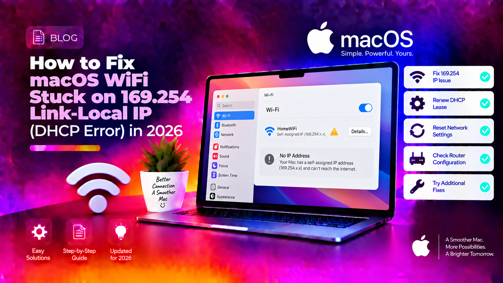 How to Fix macOS WiFi Stuck on 169.254 Link-Local IP (DHCP Error) in 2026