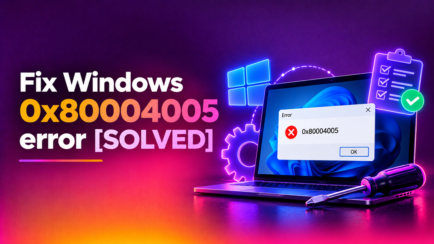 Fix Windows 0x80004005 error [SOLVED]