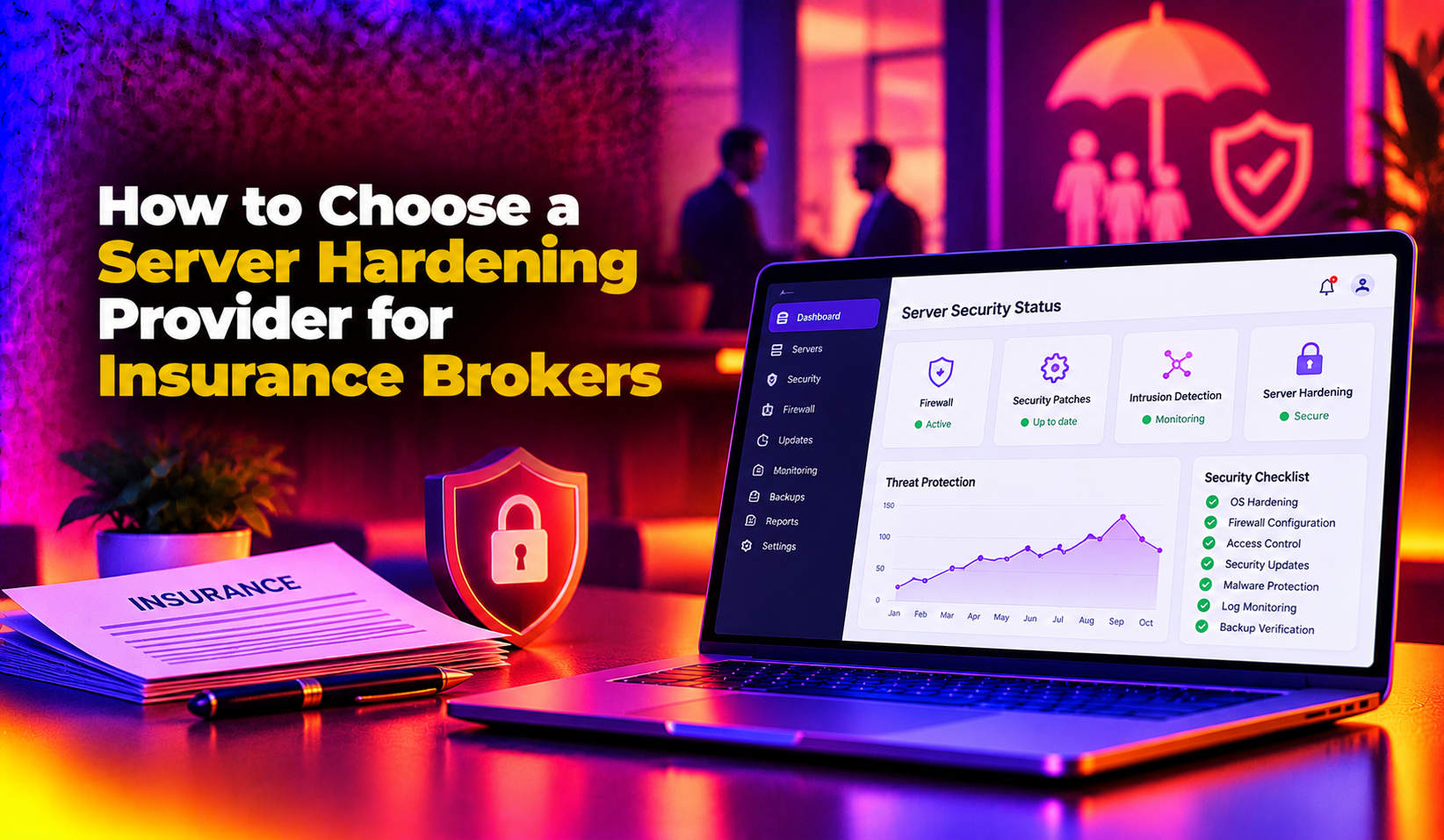 How to Choose a Server Hardening Provider for Insurance Brokers (2026)