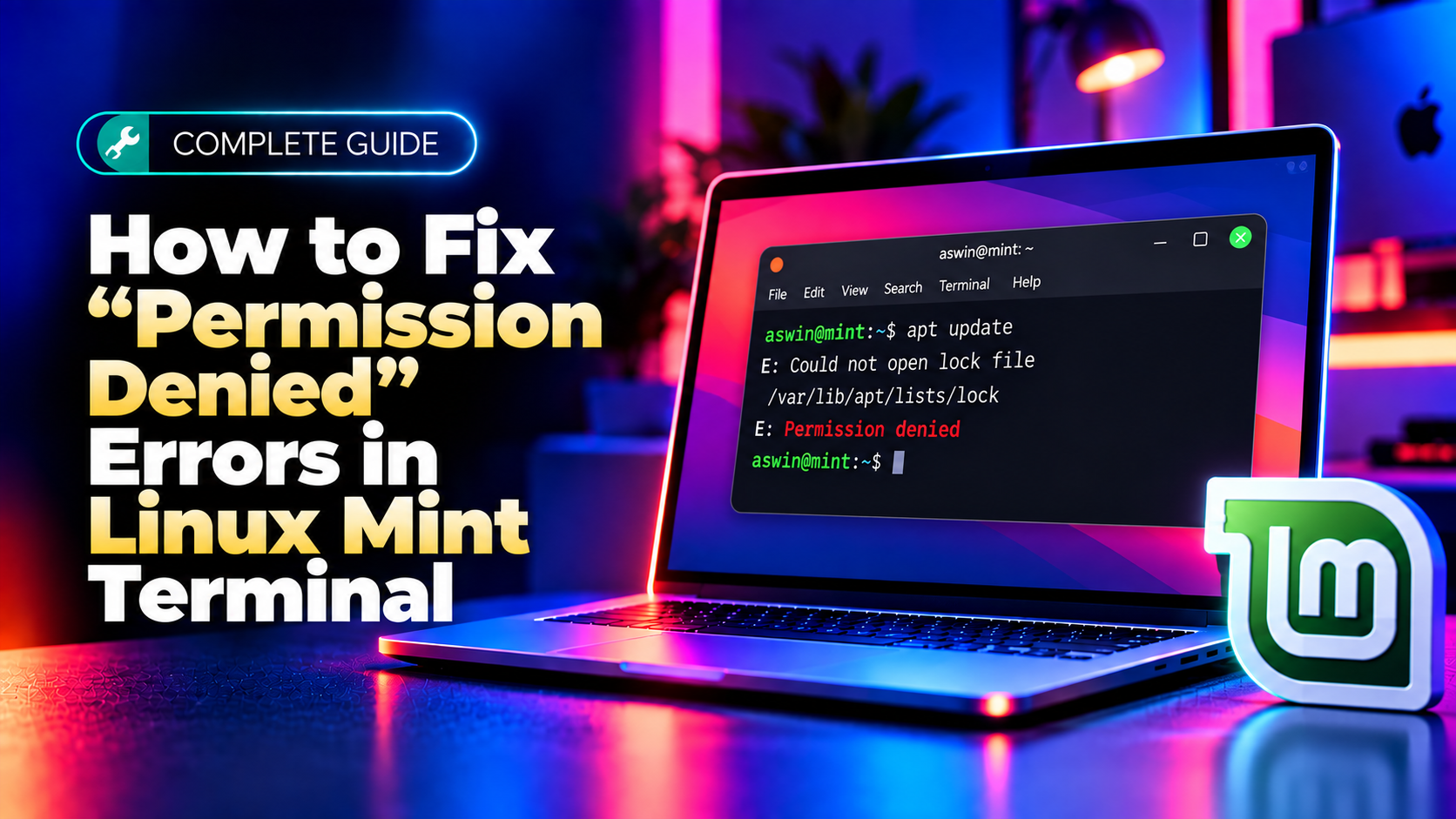 How to Fix "Permission Denied" Errors in Linux Mint Terminal (2026 Guide)