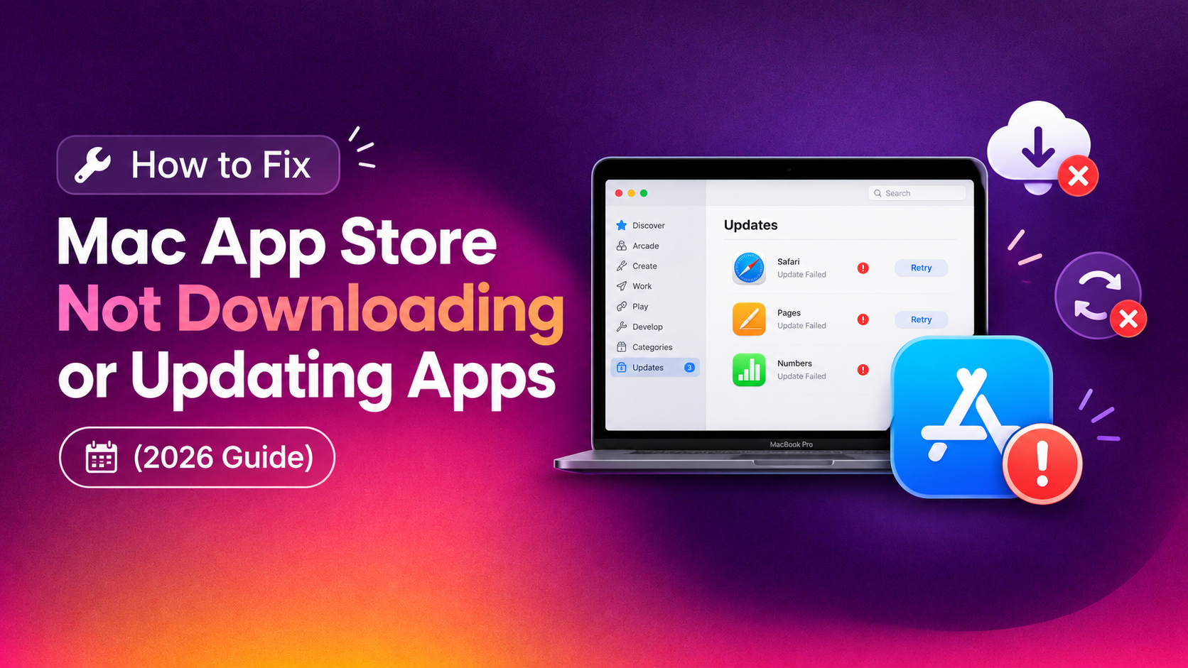 How to Fix Mac App Store Not Downloading or Updating Apps (2026 Guide)