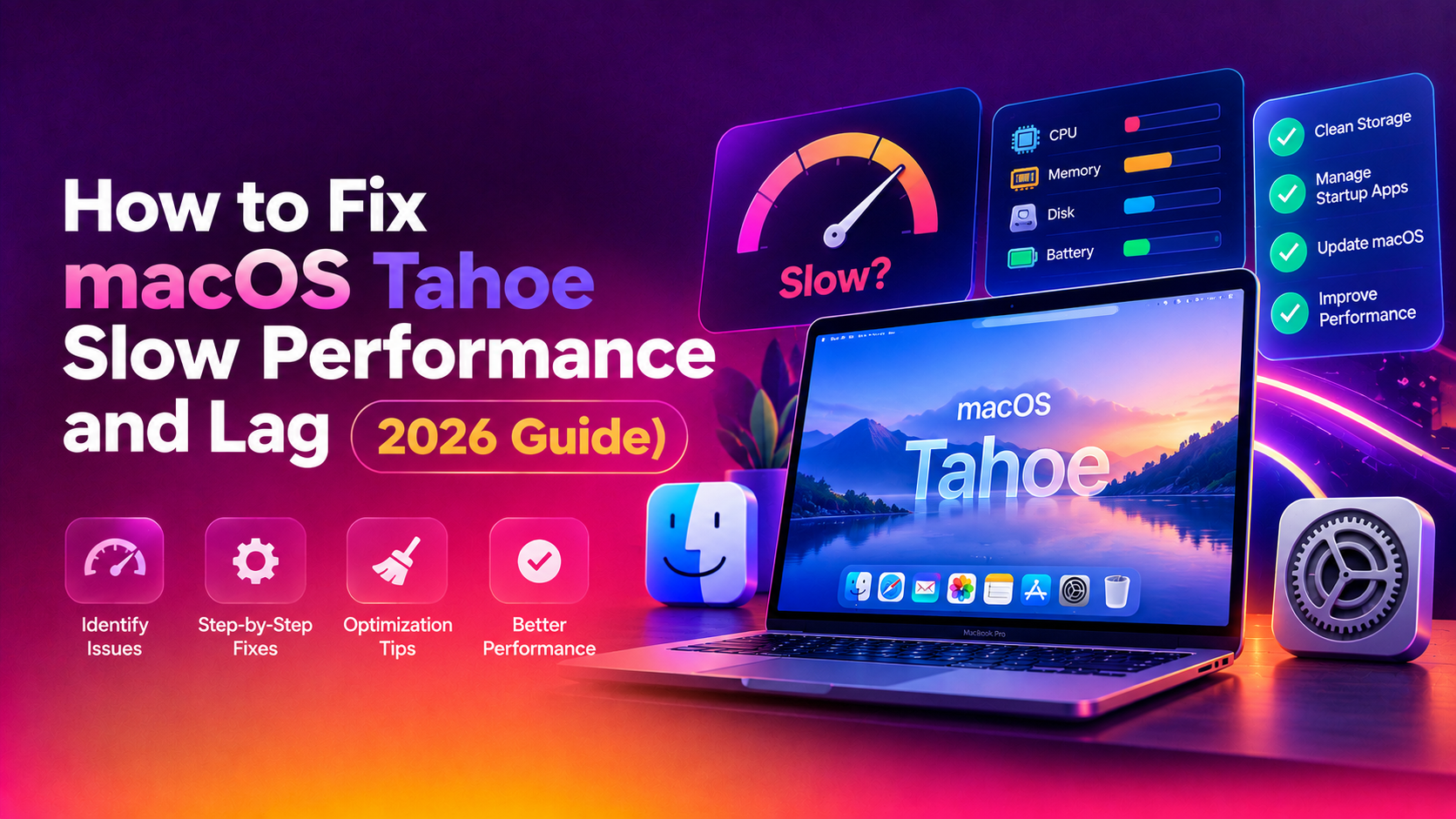 How to Fix macOS Tahoe Slow Performance and Lag (2026 Guide)