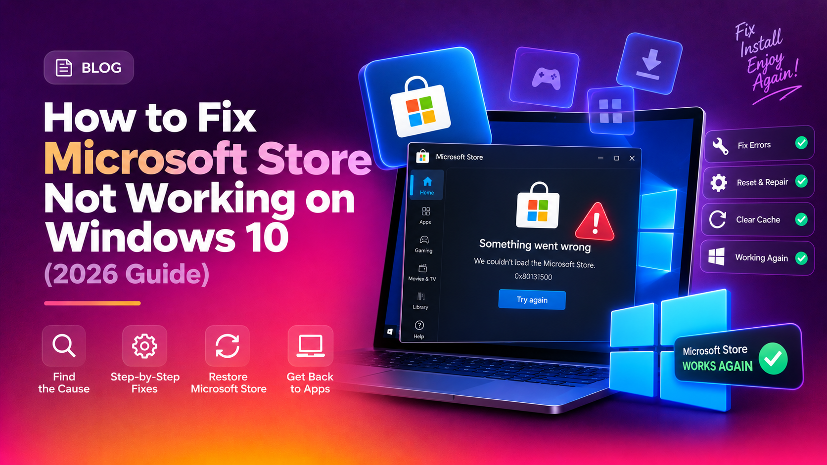 How to Fix Microsoft Store Not Working on Windows 10 (2026 Guide)