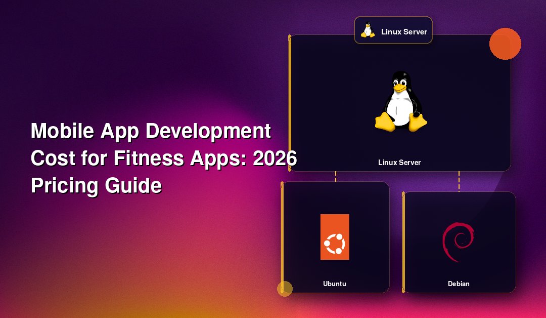 Mobile App Development Cost for Fitness Apps: 2026 Pricing Guide