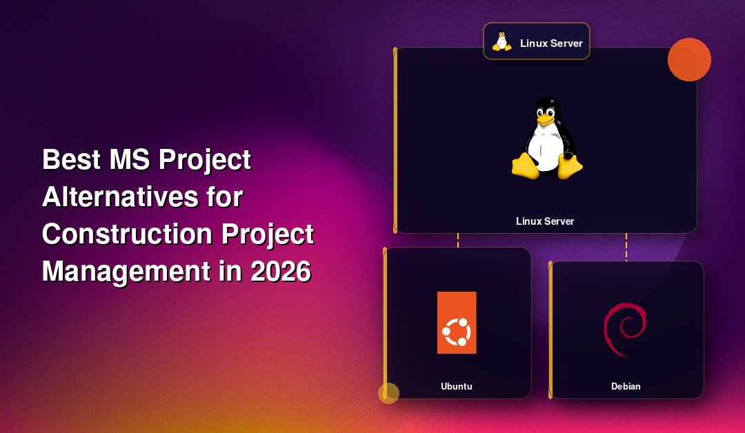 Best MS Project Alternatives for Construction Project Management in 2026