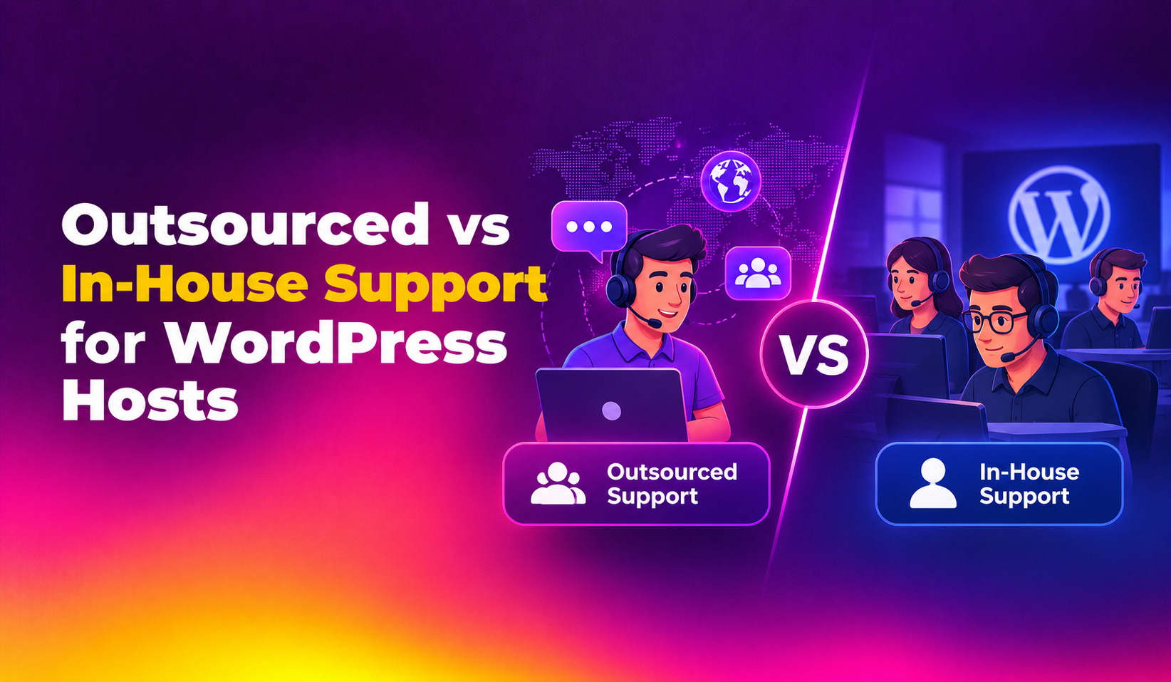 Outsourced vs In-House Support for WordPress Hosts (2026 Guide)