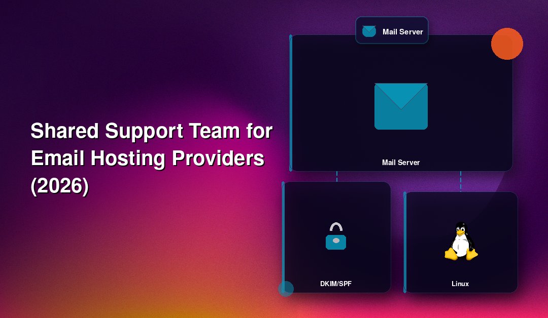 Shared Support Team for Email Hosting Providers (2026)