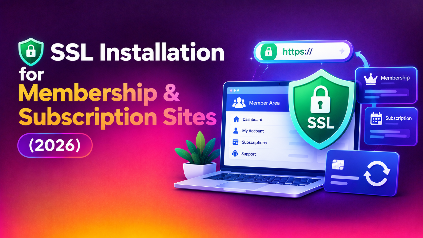 SSL Installation for Membership & Subscription Sites (2026)
