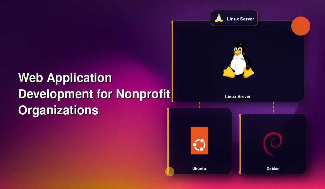 Web Application Development for Nonprofit Organizations