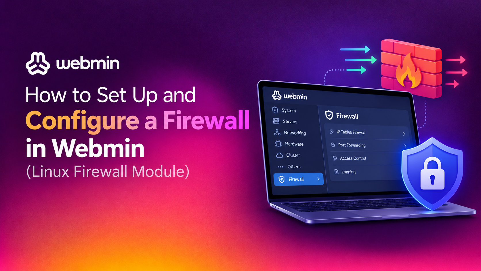 How to Set Up and Configure a Firewall in Webmin (Linux Firewall Module)