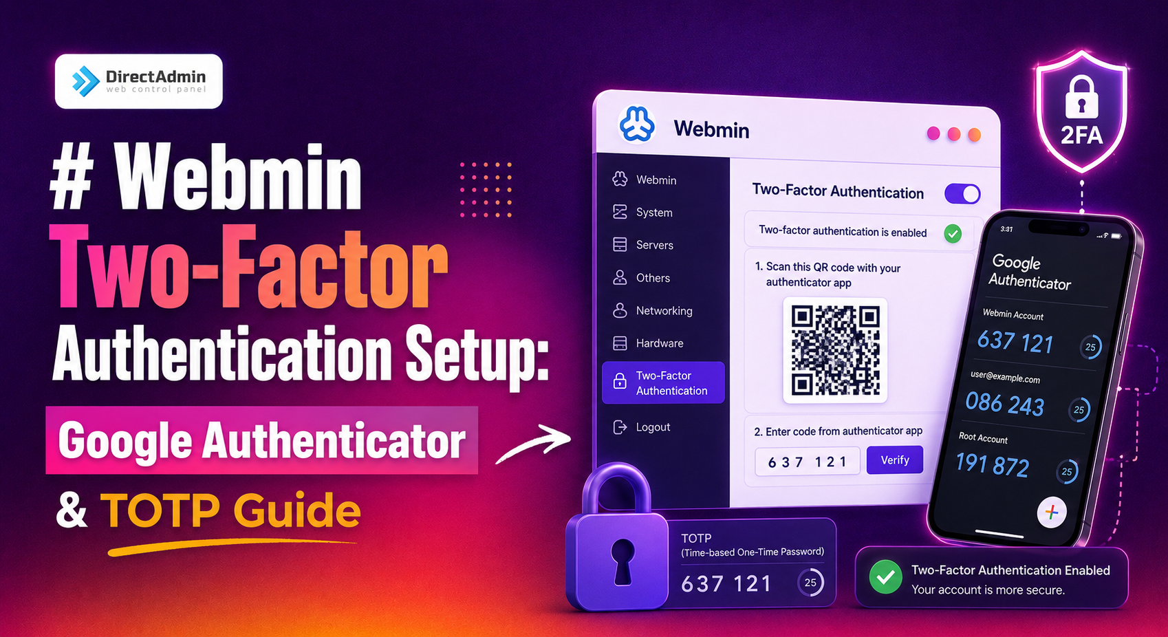 Webmin Two-Factor Authentication Setup: Google Authenticator & TOTP Guide